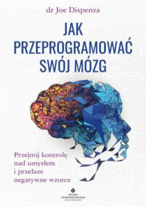 Strona główna 17 jak przeprogramowac swoj mozg przejmij kontrole nad umyslem i przelam negatywne wzorce b iext109571053
